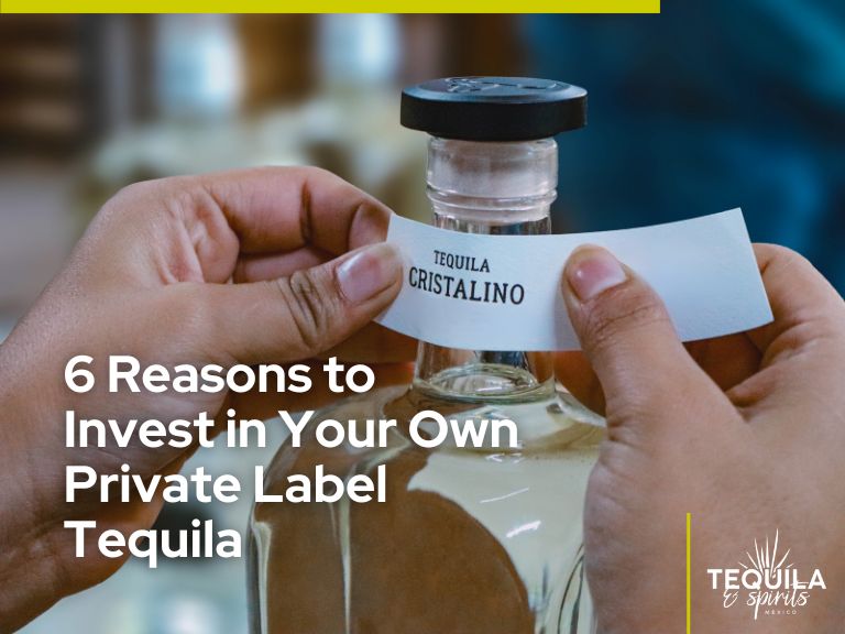 It's a close up image of a bottle of tequila cristalino being labeled. In white there's the text “6 Reasons to Invest in Your Own Private Label Tequila”.
